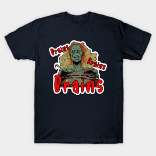 Brains Brains Brains T-Shirt